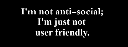 Im Not Anti Social Facebook Covers